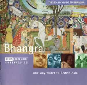 the-rough-guide-to-bhangra-(one-way-ticket-to-british-asia)