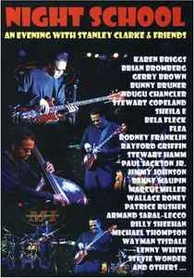 night-school---an-evening-with-stanley-clarke-&-friends