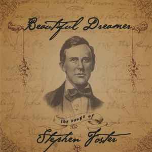 beautiful-dreamer-(the-songs-of-stephen-foster)
