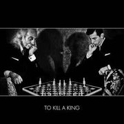 to-kill-a-king