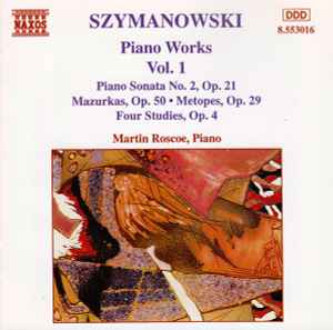piano-works-vol.-1-(piano-sonata-no.-2,-op.-21-/-mazurka,-op.-50-•-metopes,-op.-29-/-four-studies,-op.-4)
