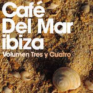 café-del-mar-ibiza---volumen-tres-y-cuatro