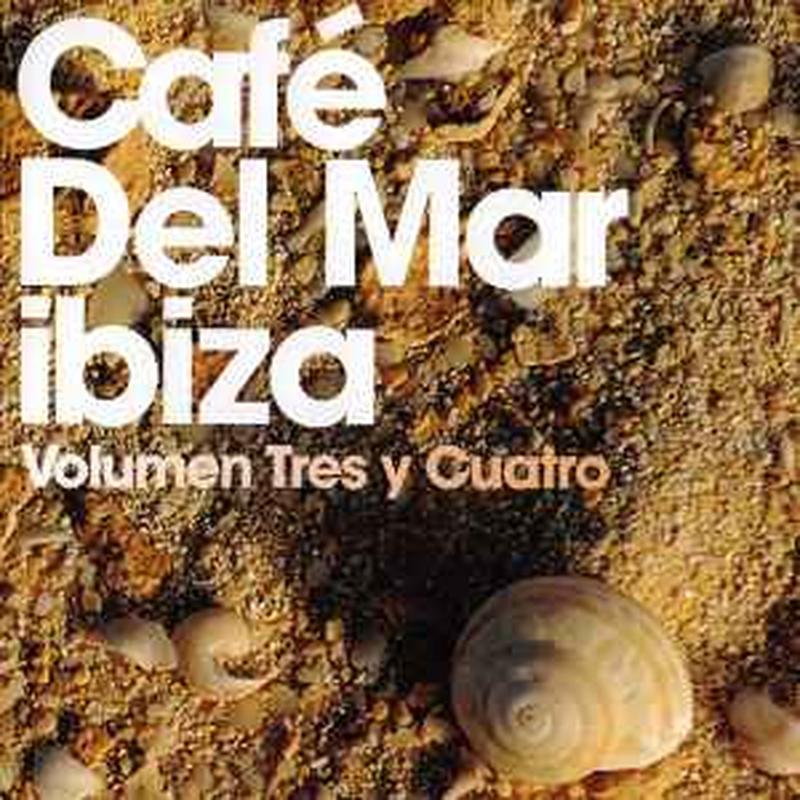 café-del-mar-ibiza---volumen-tres-y-cuatro