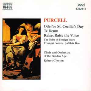 ode-for-st.-cecilias-day-/-te-deum-/-raise,-raise-the-voice-/-the-noise-of-foreign-wars-/-trumpet-sonata-•-jubilate-deo