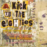 a-kick-up-the-eighties