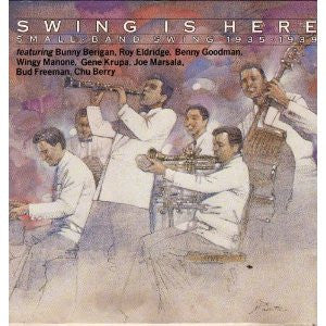 swing-is-here:-small-band-swing-1935-1939
