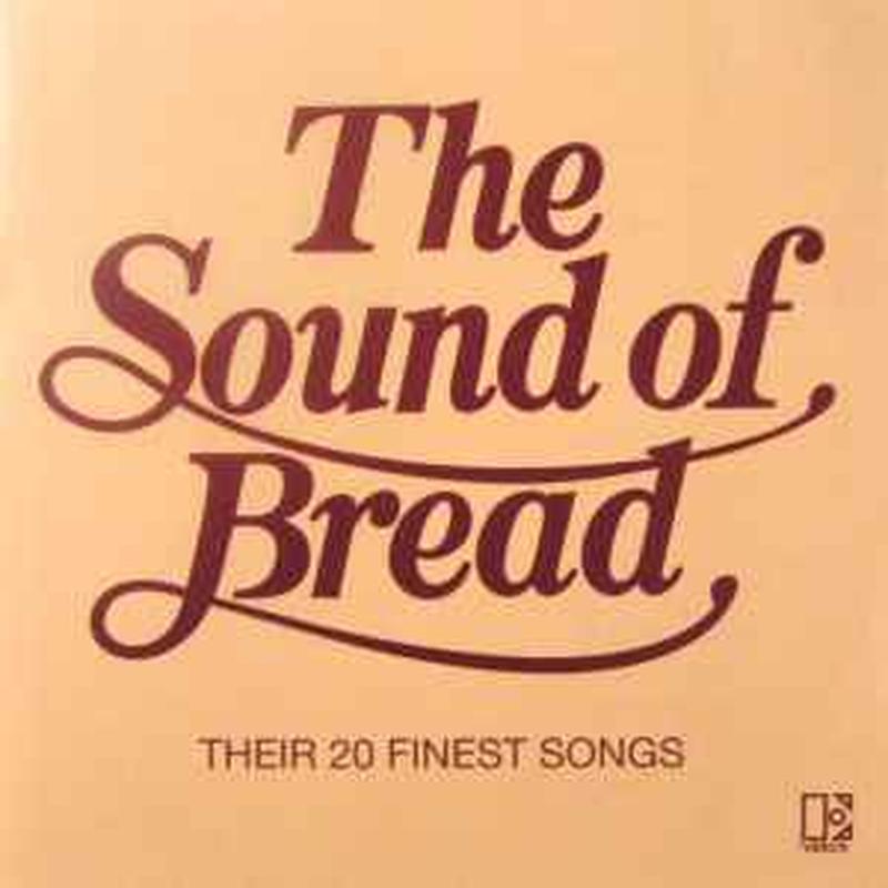the-sound-of-bread---their-20-finest-songs