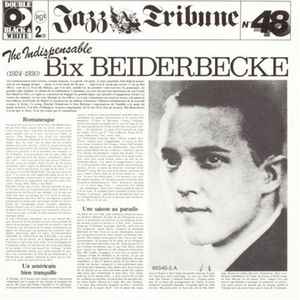 the-indispensable-bix-beiderbecke