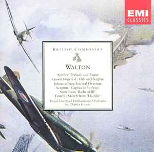 spitfire-prelude-and-fugue-•-crown-imperial-•-orb-and-sceptre-•-johannesburg-festival-overture-•-scapino-•-capriccio-burlesco-•-suite-from-richard-iii-•-funeral-march-from-hamlet