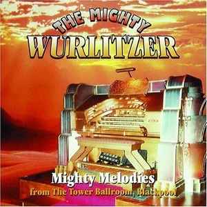 the-mighty-wurlitzer,-mighty-melodies
