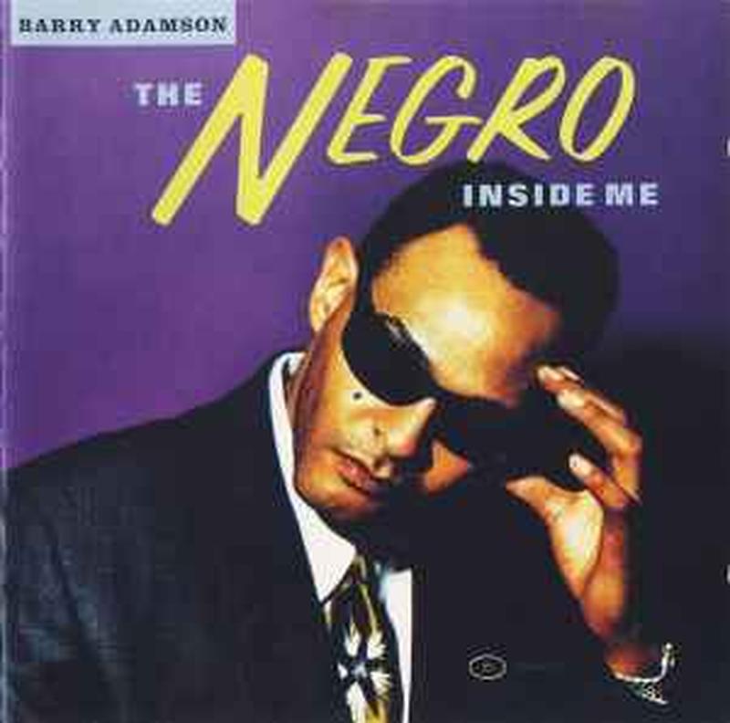 the-negro-inside-me