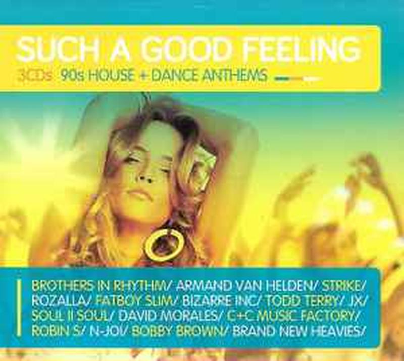 such-a-good-feeling---90s-house-+-dance-anthems