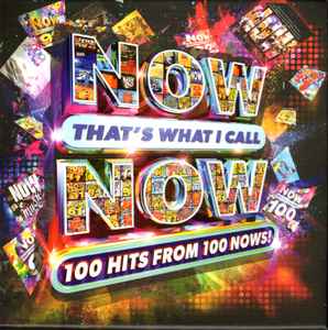 now-thats-what-i-call-now:-100-hits-from-100-nows!