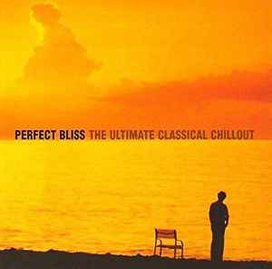 perfect-bliss,-the-ultimate-classical-chillout