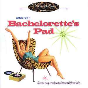 music-for-a-bachelorettes-pad-(swinging-lounge-tunes-from-the-atlantic-and-warner-vaults)
