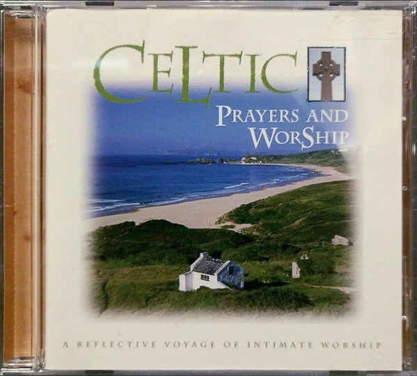 celtic-prayers-and-worship-(a-reflective-voyage-of-intimate-worship)