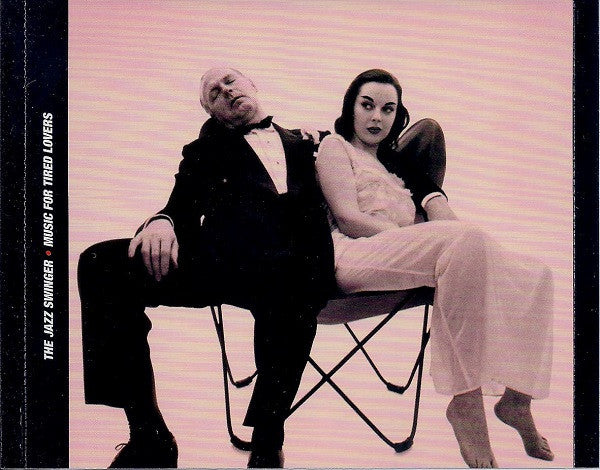 the-jazz-swinger-/-music-for-tired-lovers