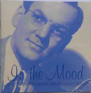 in-the-mood:-the-definitive-glenn-miller-collection