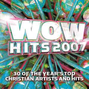 wow-hits-2007-(30-of-the-years-top-christian-artists-and-hits)