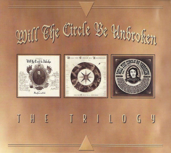 will-the-circle-be-unbroken---the-trilogy