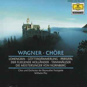 chöre:-lohengrin-•-götterdämmerung-•-parsifal-•-der-fliegende-holländer-•-tannhäuser-•-die-meistersinger-von-nürnberg