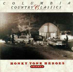 columbia-country-classics-volume-2---honky-tonk-heroes