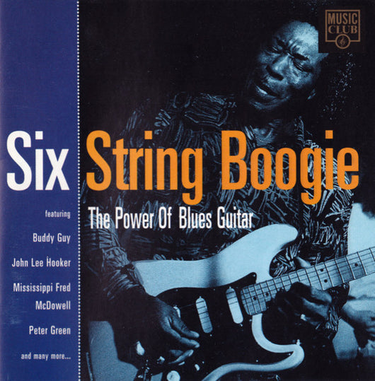 six-string-boogie---the-power-of-the-blues-guitar