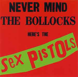 never-mind-the-bollocks-heres-the-sex-pistols