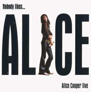 nobody-likes...alice-cooper-live