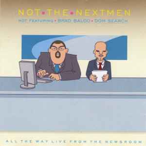 not-the-nextmen-(all-the-way-live-from-the-newsroom)