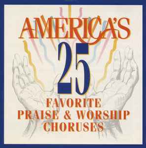 americas-25-favorite-praise-&-worship-choruses