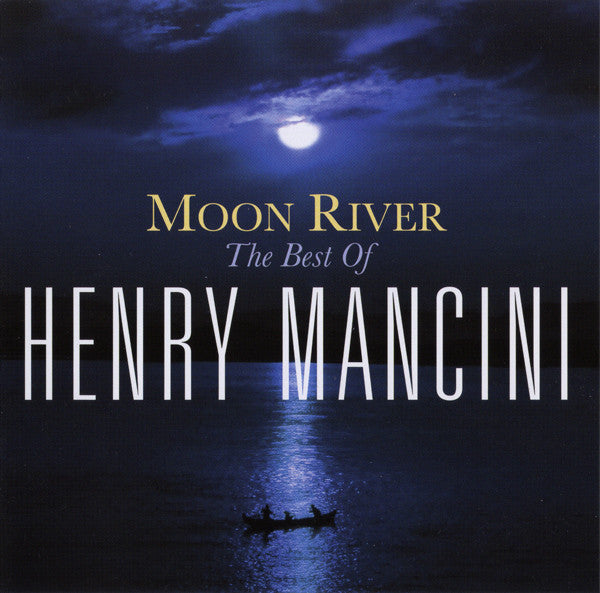 moon-river:-the-best-of-henry-mancini