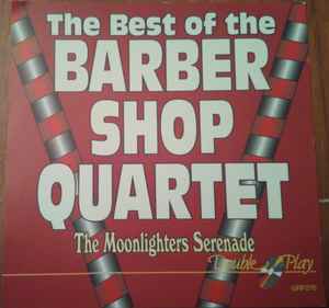 the-best-of-the-barber-shop-quartet---the-moonlighters-serenade