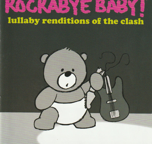 rockabye-baby!-lullaby-renditions-of-the-clash