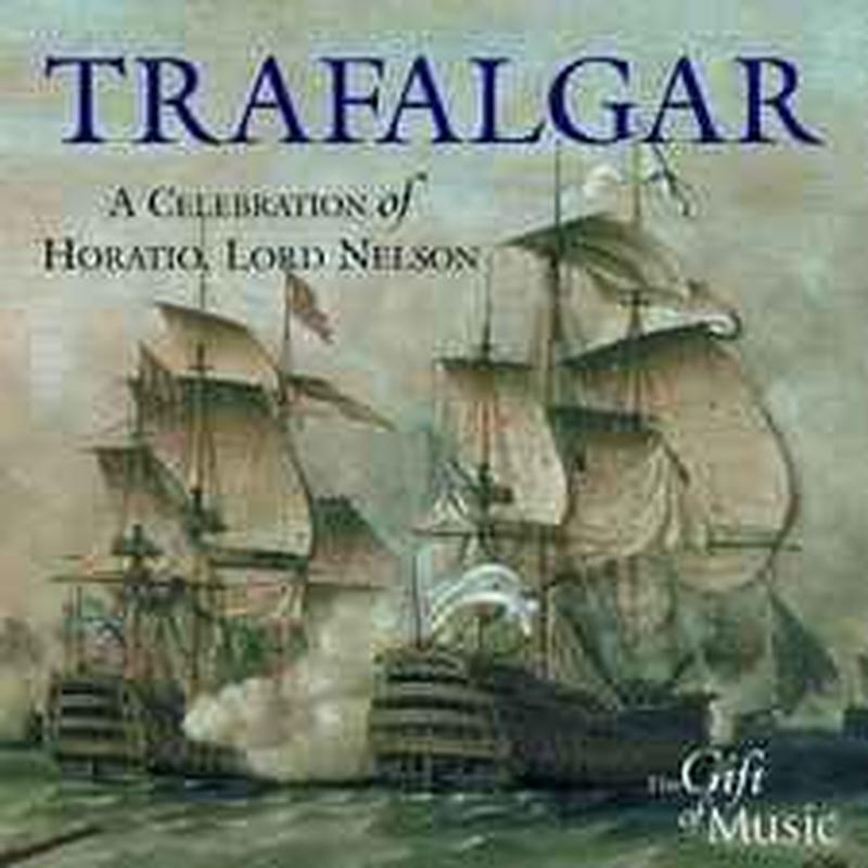 trafalgar:-a-celebration-of-horatio,-lord-nelson