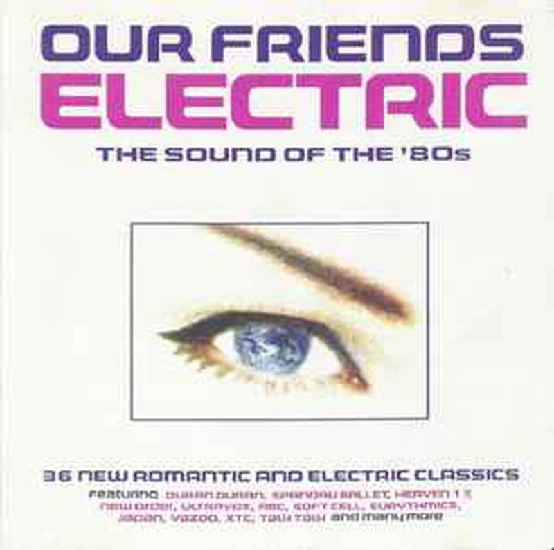 our-friends-electric-(the-sound-of-the-80s)