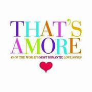 thats-amore-(43-of-the-worlds-most-romantic-love-songs)