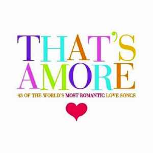 thats-amore-(43-of-the-worlds-most-romantic-love-songs)