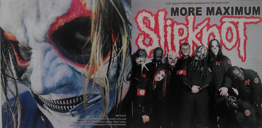 more-maximum-slipknot-(the-unauthorised-biography-of-slipknot)