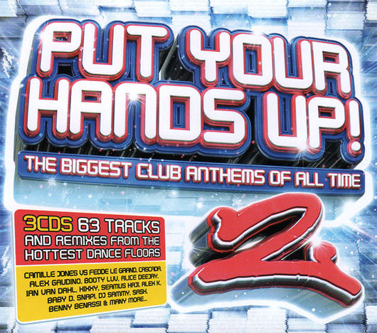 put-your-hands-up!-2-(the-biggest-club-anthems-of-all-time)