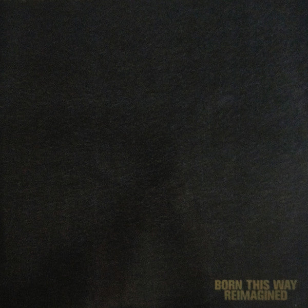 born-this-way-(the-tenth-anniversary)-/-born-this-way-reimagined