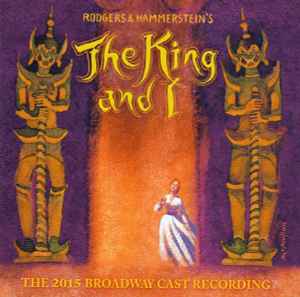 the-king-and-i-(the-2015-broadway-cast-recording)
