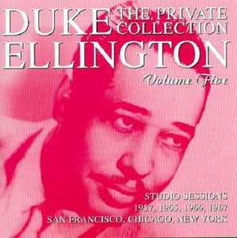 the-private-collection-volume-five,-studio-sessions-1957,-1965,-1966,-1967,-san-francisco,-chicago,-new-york