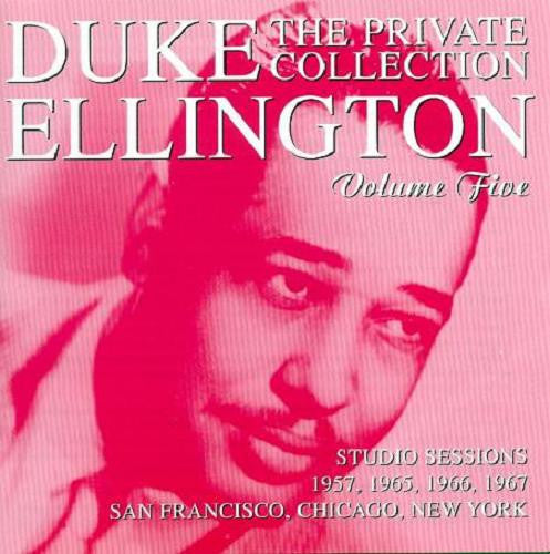 the-private-collection-volume-five,-studio-sessions-1957,-1965,-1966,-1967,-san-francisco,-chicago,-new-york