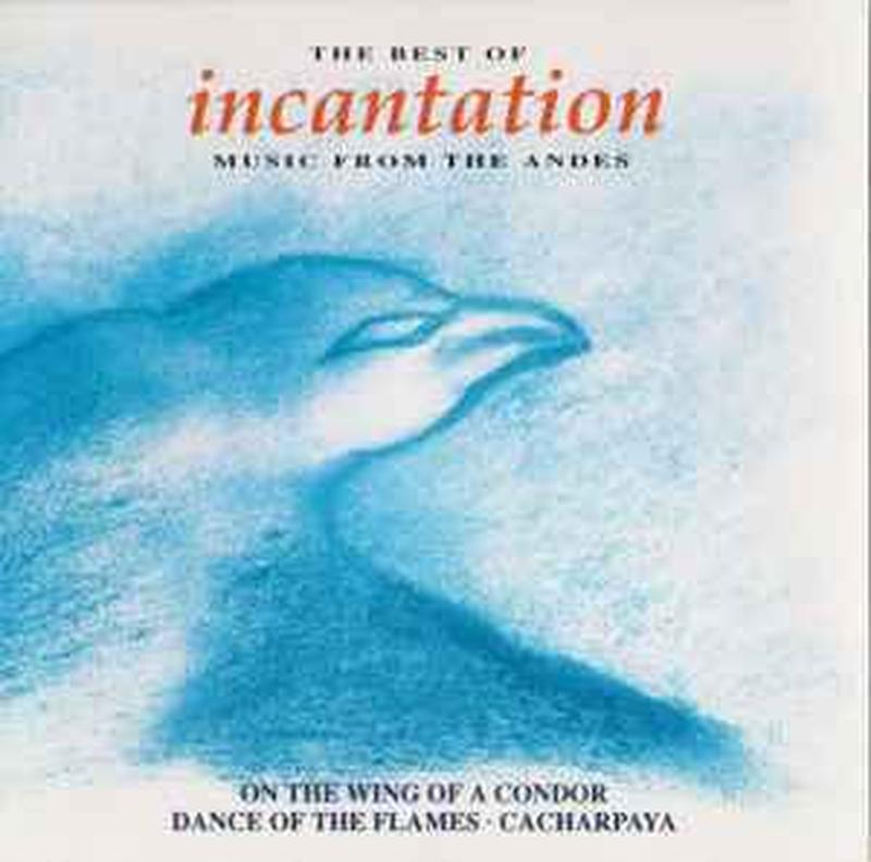 the-best-of-incantation-(music-from-the-andes)