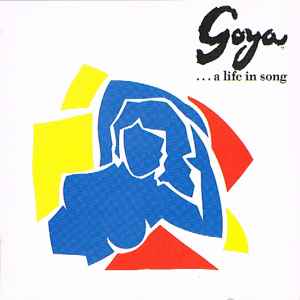 goya--...a-life-in-song
