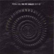 fossil-fuel---the-xtc-singles-1977-92