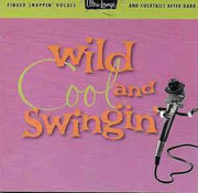 wild,-cool-and-swingin
