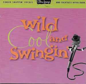 wild,-cool-and-swingin