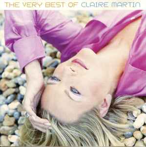 the-very-best-of-claire-martin:-every-now-and-then